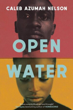 Open Water Caleb Azumah Nelson